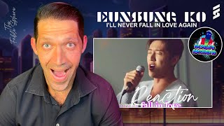 Eunsung Ko  Ill never fall in love again  Tom Jones Reaction SA Series [upl. by Laura216]