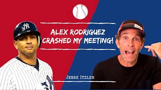 That Time Alex Rodriguez Crashed My Meeting  Jesse Itzler Stories [upl. by Bremser929]