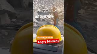 Blasting officer got angry on koyla chor during Blasting [upl. by Amber992]