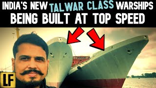 Indias Advanced Talwar Class Build Speeds Up [upl. by Aikimat]