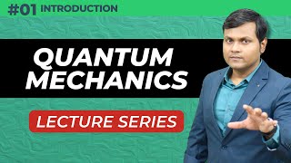 Lecture Series on Quantum Mechanics  Beginner to Advanced  Complete Syllabus 💯 [upl. by Nosrettap]