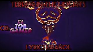 terror in the heights lyrics español cancelado [upl. by Rora]