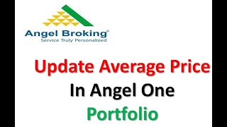 Update Average Price  Angel One [upl. by Grindlay]