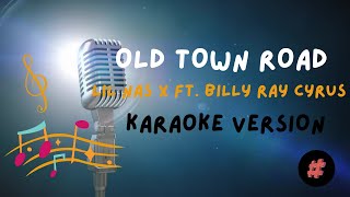 KARAOKE VERSION  OLD TOWN ROAD  LIL NAS X ft BILLY RAY CYRUS  trending [upl. by Adianes]