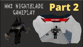 NightBlade gameplay MM2  Spence MM2 [upl. by Siravart143]