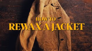 How to Rewax a Jacket [upl. by Erastus]