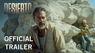 DESIERTO Trailer HD  Mongrel Media [upl. by Neryt]