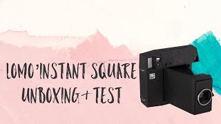 Lomo Instant Square Glass Camera Unboxing amp Test [upl. by Yhtommit202]