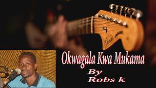 Offical Audio out Okwagala kwa Mukama [upl. by Imaon]