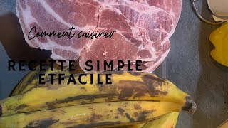 recette banane plantain rapide et facile pour diner [upl. by Aicenod617]