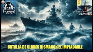 Batalla de Clanes Bismarck el Implacable  Clan Battles Bismarck the Smashing Hammer [upl. by Hungarian]