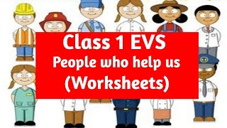 Class 1 EVS chapter People who help us  Worksheets of Evs chapter people who help us for class 1 [upl. by Novoj]