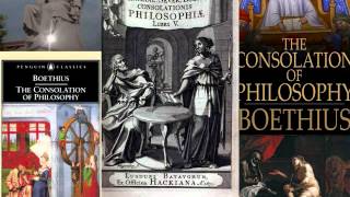 Boethius 475  526 The Consolation of Philosophy [upl. by Eirroc]