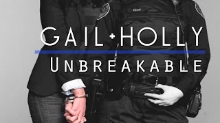 Gail  Holly  Unbreakable [upl. by Ecidnac796]