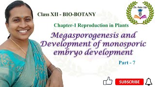 Megasporogenesis and Development of monosporic embryo development  Ch  01  Part  7 [upl. by Iilek]