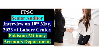 Senior Auditor Interview FPSC Senior Auditor Interview Questions [upl. by Daberath57]