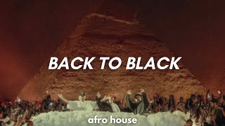 Amy Winehouse  Back To Black Ebene Remix Afro House [upl. by Nylasej34]