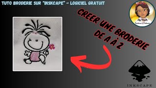 TUTO BRODERIE  CREER UNE BRODERIE DE A à Z SUR Inskcape GRATUIT [upl. by Nattie276]