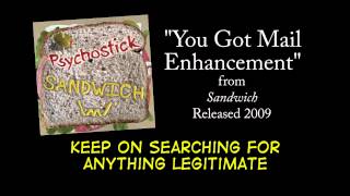 You Got Mail Enhancement  LYRICS Official by PSYCHOSTICK [upl. by Gillette932]