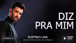 Gusttavo Lima  Diz Pra Mim  Áudio Oficial [upl. by Lemire721]