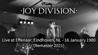 Joy Division  Live at Effenaar Eindhoven The Netherlands  18 January 1980 Remaster 2021 [upl. by Atirabrab537]