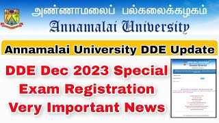 Annamalai University DDE December 2023 Special Exam Important Updates 👍 [upl. by Anaes151]