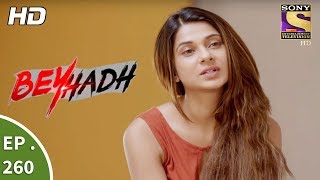 Beyhadh  बेहद  Ep 260  10th October 2017 [upl. by Kristofer452]