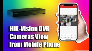 Hikvision DVR through Mobile App  Hikvision IVMS  4500 android Configuration [upl. by Irakab833]