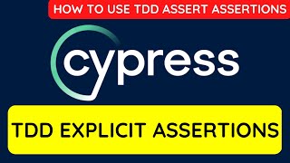 Cypress tutorial 15  Mastering Cypress Mocha Chai TDD Assert Assertions [upl. by Devonne]