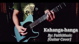 Kahangahanga  FaithMusic Guitar Cover [upl. by Yevette]