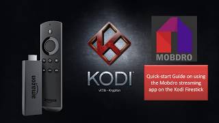 Getting Started with Mobdro on Kodi Firestick by NOTW Deals [upl. by Waldos]