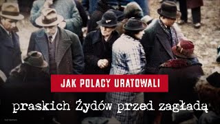 Jak Polacy uratowali praskich Żydów przed zagładą [upl. by Ahseyk737]