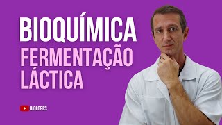 ENTENDA FERMENTAÇÃO LÁTICA  BIOLOPES [upl. by Josh340]