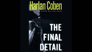 The Final Detail Audiobook by Harlan Coben [upl. by Hopkins486]