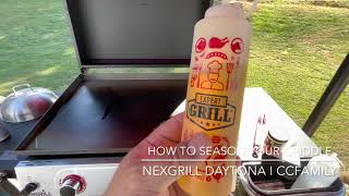 How to Season Your Gas Griddle  Nexgrill Daytona  CCFamily [upl. by Annaerdna202]