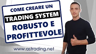 Come si crea un Trading System in 8 step [upl. by Aneerahs]