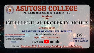 Asutosh College Department of Computer Science presents a seminar on Intellectual Property Rights [upl. by Jerry]