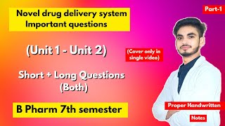 Novel drug delivery system 7th semester important questions। NDDS। Short amp long Questions। Part1। [upl. by Ebonee]