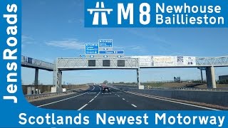 M8 Newhouse  Baillieston Scotlands newest motorway [upl. by Adaha]