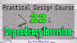 22  SOLID Principles  Dependency Inversion Principle DIP  Practical Design Patterns شرح [upl. by Burt]