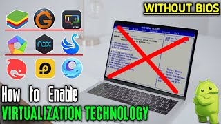 How to Enable VT Virtualization Technology Without Bios On Any Pc  Laptop  Enable Emulator VT✅🔥 [upl. by Muir]