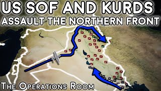 US SOF amp Kurds Assault the Northern Front  Operation Iraqi Freedom  Animated [upl. by Nyrb575]