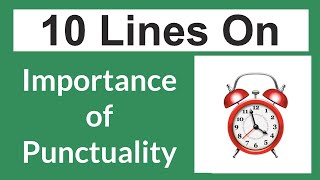 Importance of Punctuality Essay in English 10 Lines  Short Essay on Importance of Punctuality [upl. by Elrod]