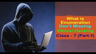 What is Enumeration in Hindi  How to use Enumeration  Ethical Hacking in Hindi Class  7 Part 1 [upl. by Hannahc202]