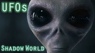 UFO Chronicles The Shadow World  Alien and UFO Encounters [upl. by Enirac936]