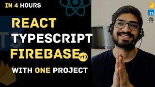 Learn React TypeScript amp Firebase with project  React Firebase Crash Course in 4 Hours [upl. by Steward]