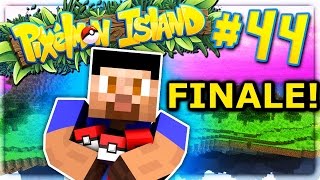 FINALE  PIXELMON ISLAND SMP 44 Pokemon Go Minecraft Mod [upl. by Acireh]