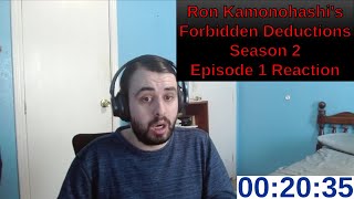 Ron Kamonohashis Forbidden Deductions Season 2 Episode 1 Reaction  ANIME REACTION [upl. by Brien]