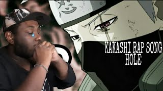 KAKASHI RAP SONG  Hole  Rustage ft Zach BoucherReaction [upl. by Ardnohs136]