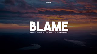 Graves  Blame ft LocateEmilio Tim Gunter Remix Tradução PTBR [upl. by Aiela]